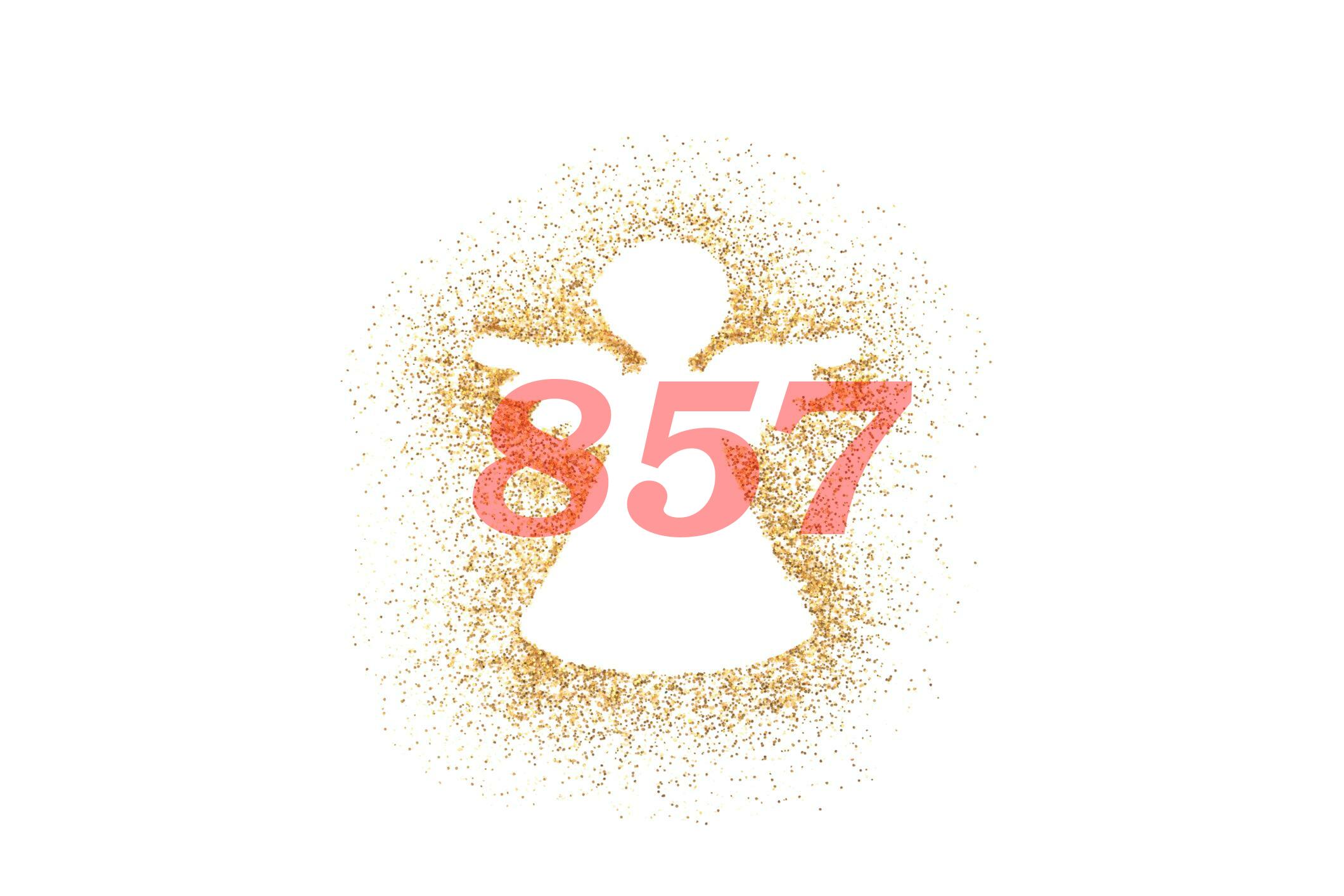 Angel Number 857 Numerology Meaning