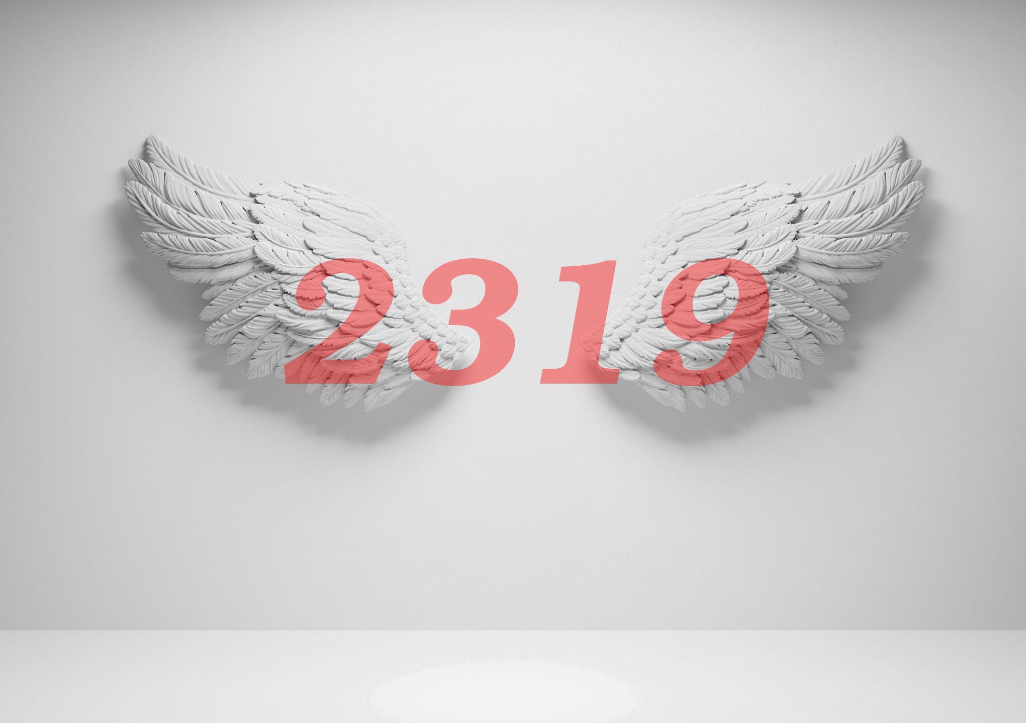 Angel Number 2319 Numerology Meaning